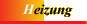 Heizung